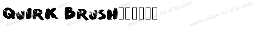 quirk brush字体转换
